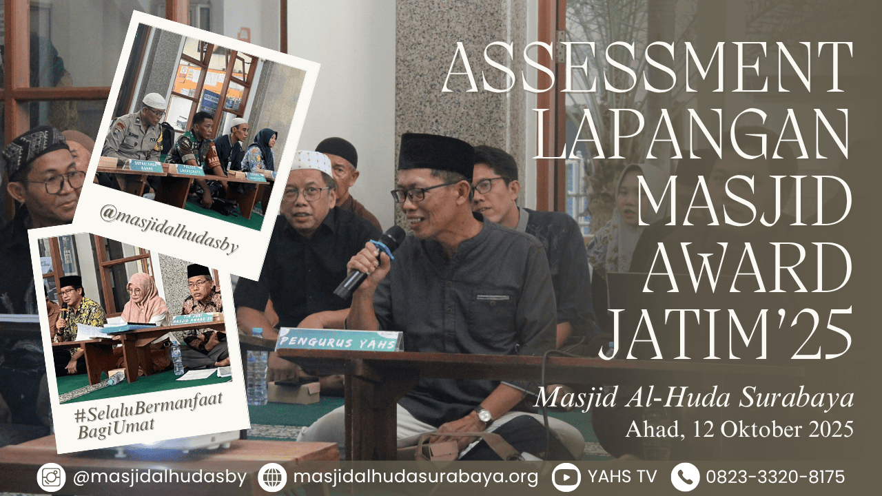 ASSESSMENT LAPANGAN MASJID AWARD JATIM'25 OLEH DMI JAWA TIMUR DI MASJID AL-HUDA SURABAYA - YAHS TV